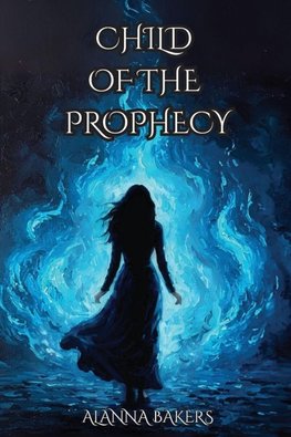 Child of the Prophecy