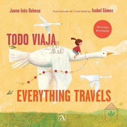 Todo viaja/Everything travels