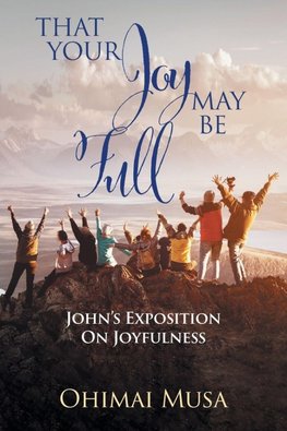 That Your Joy May Be Full