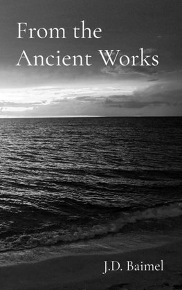 From the Ancient Works