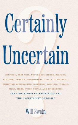 Certainly Uncertain