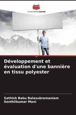 Développement et évaluation d'une bannière en tissu polyester