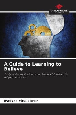 A Guide to Learning to Believe