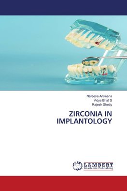 ZIRCONIA IN IMPLANTOLOGY