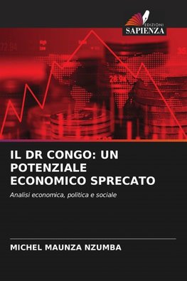 IL DR CONGO: UN POTENZIALE ECONOMICO SPRECATO