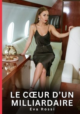 Le C¿ur d'un Milliardaire