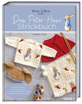 Das Peter Hase Strickbuch