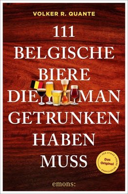 111 belgische Biere, die man getrunken haben muss