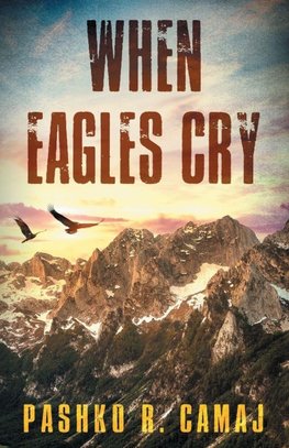 When Eagles Cry