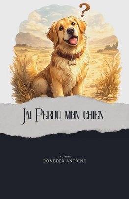 J'ai perdu Mon Chien Puppy