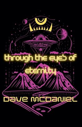 Through the Eyes of Eternity