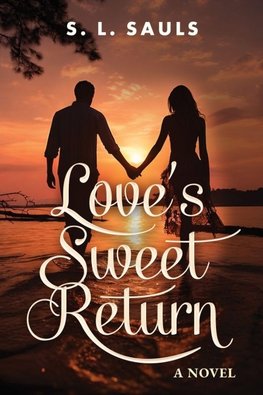 Love's Sweet Return