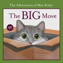 The Adventures of Moe Kitty- The BIG Move