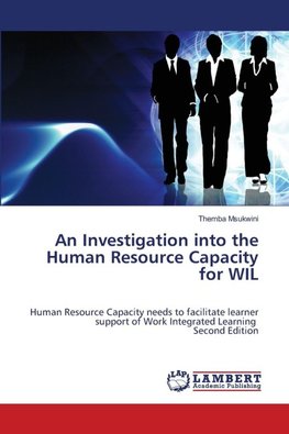 An Investigation into the Human Resource Capacity for WIL