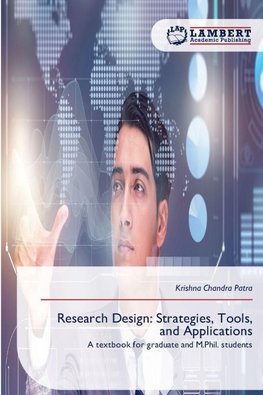 Research Design: Strategies, Tools, and Applications