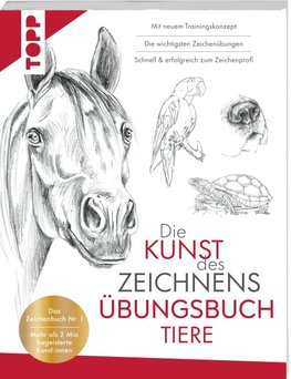 Die Kunst des Zeichnens Tiere Übungsbuch