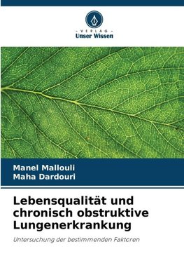 Lebensqualität und chronisch obstruktive Lungenerkrankung
