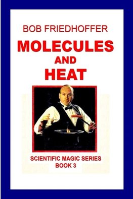 Molecules And Heat