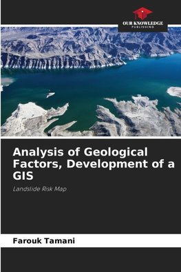 Analysis of Geological Factors, Development of a GIS