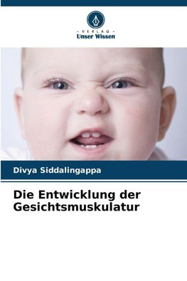 Die Entwicklung der Gesichtsmuskulatur
