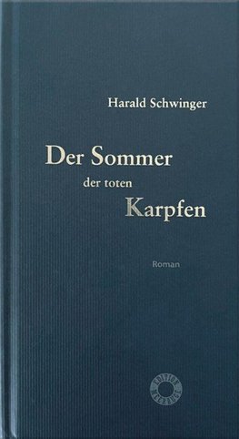 Der Sommer der toten Karpfen