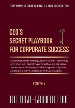 CEO's Secret Playbook For Corporate Success, Volume 2