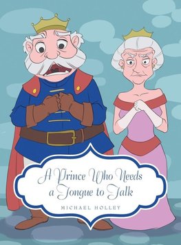 A Prince Who Needs a Tongue to Talk