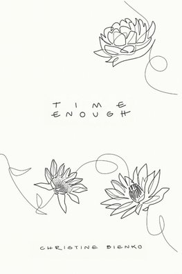 Time Enough