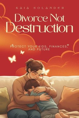 Divorce, Not Destruction
