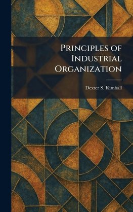 Principles of Industrial Organization