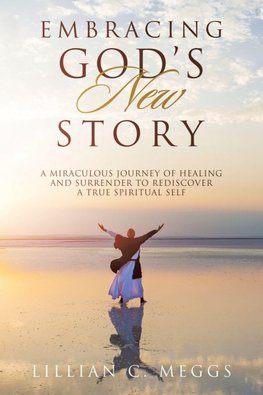 Embracing God's New Story