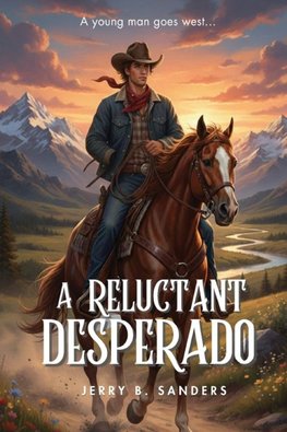 A Reluctant Desperado