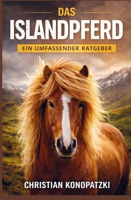 Islandpferd Ratgeber - Islandpferd Buch