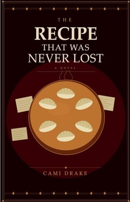 The Recipe That Was Never Lost