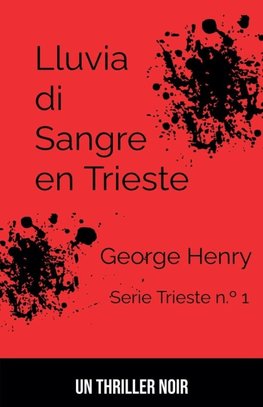 Lluvia de Sangre en Trieste