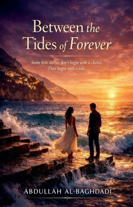 Between the Tides of Forever