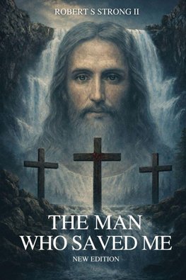 The Man Who Saved Me New Edition