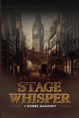 Stage Whisper