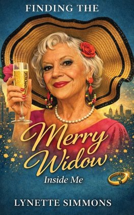 Finding the Merry Widow Inside Me!