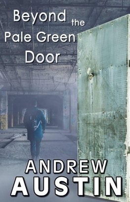 Beyond the Pale Green Door