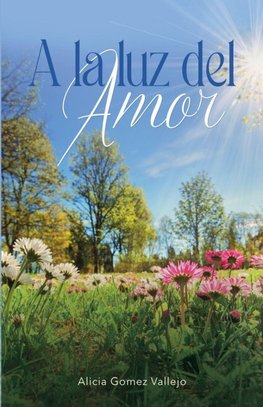 A la luz del amor