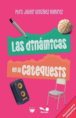 Las dinámicas en la catequesis