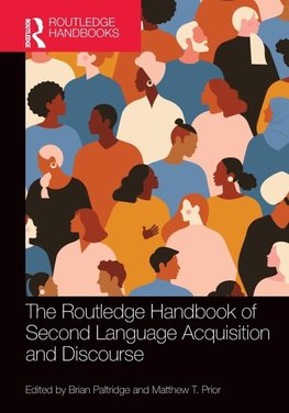 The Routledge Handbook of Second Language Acquisition and Discourse