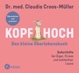 Kopf hoch - das kleine Überlebensbuch