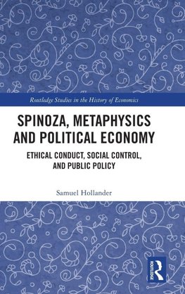 Spinoza, Metaphysics and Political Economy