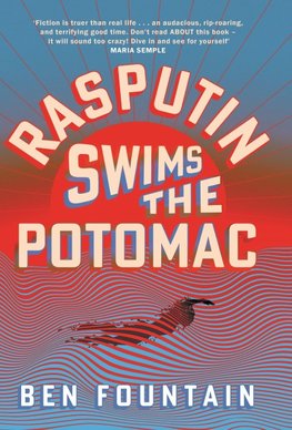 Rasputin Swims the Potomac