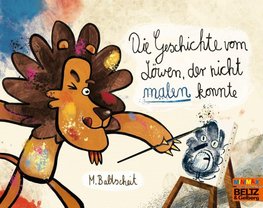 Die Geschichte vom Löwen, der nicht malen konnte