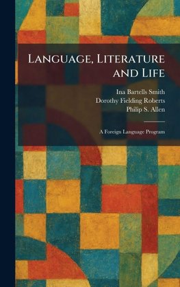 Language, Literature and Life