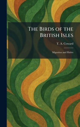 The Birds of the British Isles