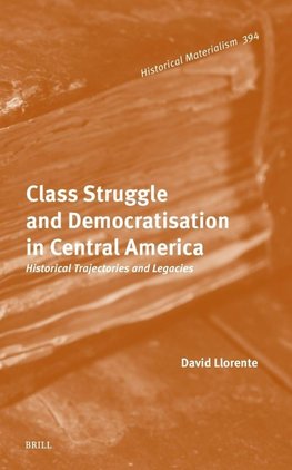 Class Struggle and Democratisation in Central America